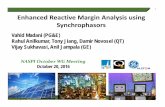 1 Enhanced Reactive Margin Analysis using Synchrophasors · cap/reactor banks (not switched yet) • SIL Monitoring –A single line limit based on the value of a flow for which the
