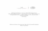Diagnóstico 2014 del Programa Modernización y …economia.gob.mx/files/conoce_la_se/diagnosticos/...Modernización y promoción del marco regulatorio y operativo en materia mercantil
