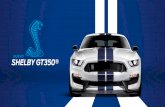 NUEVO SHELBY GT350 - ford.com.co€¦ · calle más potente de la historia de Ford. Desarrolla una impresionante potencia de 526 hp y 429 lb-pie de torque. MOTOR V8 ... TRANSMISIÓN