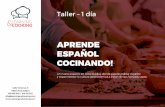 APRENDE ESPAÑOL COCINANDO! · Te divertirás hablando español y cocinando las mejores tapas en equipo. Martes: para principiantes. Miércoles: nivel avanzado. Programa - Café de