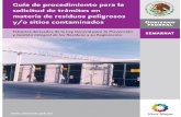 Guía de procedimiento para - BIOREMbiorem.univie.ac.at/.../SEMARNAT-Guia_de_Procedimiento.pdf · 2013-11-13 · La Subsecretaría de Gestión para la Protección Ambiental, a través