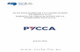 ACTUALIZACIÓN DE LA CALIFICACIÓN DE RIESGO A LA EMISIÓN DE … de valores/PYCCA-EO001-2016-07.pdf · entre 40.3% y 40.2, con lo cual la utilidad operacional registrada pudo mejorar