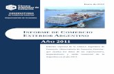AÑO 2011 - Camara Argentina de Comercio de comercio... · 2012-02-01 · El principal destino de las exportaciones argentinas durante el año 2011 fue el Mercosur: el 25,1% del total