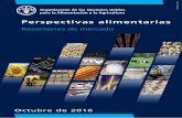 Resúmenes de mercado · 2017-11-28 · Resuménes de mercado 3 PERSPECTIVAS ALIMENTARIAS OCTUBRE DE 2016 Las perspectivas positivas de la producción mundial de cereales en 2016,