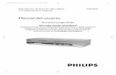 Manual del usuario - Philips · • Control remoto y dos baterías AA • Un cable coaxial negro de RF,75 ohmio •Un juego de cables de audio (puntas roja y blanca) y video (puntas