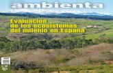 Evaluación de los ecosistemas del milenio en España · La Evaluación de los Ecosistemas del Milenio en España. Del equilibrio… 98 / Marzo 2012 3 a diferentes normativas, pro