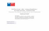Informe de resultados: empresas chilenas · 2015-09-23 · Informe de resultados: empresas chilenas Tercera Encuesta Longitudinal de Empresas Unidad de Estudios Septiembre 2015 Resumen: