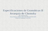 Especificaciones de Gramáticas II Jerarquía de Chomskymat.uson.mx/lcota/PPT/Gramaticas (3).pdf · Especificaciones de Gramáticas II Jerarquía de Chomsky (En construcción) Notas