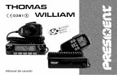 THOMAS WILLIAM - Groupe President Electronics...c) Prevea el paso y la protección de los diferentes cables, (alimentación, antena, accesorios) con el fin de que en ningún caso perturben