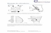 Montaje de vibradores · 2013-10-18 · Montaje de vibradores La rotación de la bola, la turbina o el rodillo debe ser en la misma dirección del flujo de material si lo que se requiere