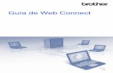 Guía de Web Connect€¦ · MFL-Pro Suite (desde el CD-ROM de instalación sumini strado) y configurar el equipo para que pueda imprimir a través de la red inalámbrica o cableada.