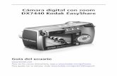 Cámara digital con zoom DX7440 Kodak EasyShareresources.kodak.com/support/pdf/es/manuals/urg00261/DX7440_GL… · 4 Sintonizador de ajuste dióptrico 13 Joystick (mover) 5 Luz de