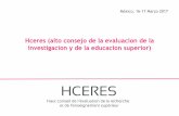 Hceres (alto consejo de la evaluacion de la investigacion ... · HCERES : misiones y objetivos Evaluar : • Los institutos de ES & R (universidades, escuelas, organismos de investigación)
