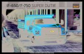 GULOFFROAD.COM 2019 F-650/F-750 SUPER DUTY...F-650/F-750 Super Duty® 2019 | es.ford.com 1 Característica disponible. Este potente motor con capacidad para B20 entrega la mejor potencia