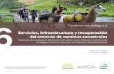 Cuaderno metodológico 6 6 - IUCN€¦ · a la red de caminos ancestrales andinos-Gran Ruta Inca”, implementado por la Secretaría General de ... Al igual que los demás cuadernos