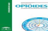 GUÍA DE PRÁCTICA CLÍNICA OPIOIDES · 2019-01-24 · PRESENtACIóN ( 5) Esta guía de práctica clínica (GPC) aborda el uso seguro de opioides en la situación terminal en el dolor