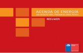AGENDA DE ENErGíA - gestionaenergia · como país en mayor equidad y progreso social. Para lograrlo, se requiere también desarrollar una nueva fase de competitividad, innovación