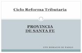 Ciclo Reforma Tributaria PROVINCIA DE SANTA FE...Ciclo Reforma Tributaria PROVINCIA DE SANTA FE . Temario ... Santiago del Estero Ley (Santiago del Estero) 7249 [BO (Santiago del Estero):