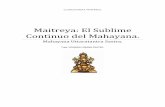 Maitreya: El Sublime Continuo del Mahayana.libroesoterico.com/biblioteca/ESPECIALES2/Maitreya-El...cambian. Por eso se las llama “raras y sublimes”. Los últimos Cuatro Puntos