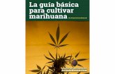 La guía básica para cultivar marihuana...Se pueden leer uno o dos capítulos al día, para asimilar los conocimientos, aunque también se puede leer entera en una tarde, a tu gusto.