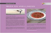 IBIZA ES WELLNESSibiza.travel/wp-content/uploads/2019/02/ibiza-es...gran número de retiros y vacaciones saludables que se están llevando a cabo. “Ibiza es Wellness” es un proyecto