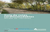 Guía de rutas cardiosaludables Alcalá de Henares · 2017-10-11 · uia de rutas cardiosaludables Alcalá de Henares 10 11 Salud, tecnología y rutina Cuando me preguntan a qué
