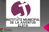 El Instituto Municipal de la Juventud - Elotaelota.gob.mx/cms/wp-content/uploads/2017/05/...* Soldadura Paileria * word * Corte Peinado De Cabello * Maquillaje * Uñas De Acrílico