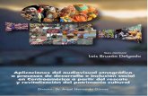 Aplicaciones del audiovisual etnográfico · Aplicaciones del audiovisual etnográfico a procesos de desarrollo e inclusión social en Centroamérica a partir del rescate y revitalización