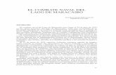 EL COMBATE NAVAL DEL LAGO DE MARACAIBOarmada.mde.es/archivo/mardigitalrevistas/cuadernosihcn/... · 2016-08-23 · pozo Zumaque I en Mene Grande. Maracaibo se convirtió entonces