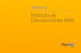 Módulo de Devoluciones Web - VisaNet Perú · devolución a aprobar y dar click en “Buscar” 2 . l. Da click en el recuadro“Selección” 3 de la devolución que deseas: Aprobar