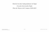Distrito Escolar Independiente de Elgin Escuela Intermedia Elgin Plan de … · 2019-02-26 · cuenta con 76% de alumnos en esventaja DEconómica, ... que hemos creadoun grupo asesor
