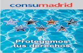 Protegemos tus derechos - Comunidad de Madridgratis en el portal del consu-Madrid, consumadrid. sumario nº 20 3 ... está dificultando la libertad de empresa y la libre competen-cia