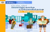 Guia inmigrante colombiano Tegucigalpategucigalpa.consulado.gov.co/sites/default/files/guia_in...Presentación Estimados colombianos: La GUÍA DEL INMIGRANTE COLOMBIANO es una iniciativa