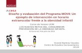 Diseño y evaluación del Programa MOVI: Un …...Diseño y evaluación del Programa MOVI: Un ejemplo de intervención en horario extraescolar frente a la obesidad infantil Curso de
