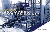 ARSEG UNA MARCA CAPITAL SAFETY · 2017-08-01 · 2011 - La compañía fue adquirida por el grupo CAPITAL SAFETY, líder mundial en sistemas de protección contra caídas, ampliando