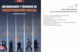 LOS PARADIGMAS DE LA INVESTIGACIÓN SOCIAL · 2017-08-29 · capÍtulo 1 los paradigmas de la investigaciÓn social 1.1 kuhn y los paradigmas de las ciencias 1.2 tres cuestiones de