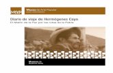 Diario de viaje de Hermógenes Cayo - Buenos Aires · 2015-08-21 · Aires durante 26 días. Allí Hermógenes escribe en un cuaderno el relato de la venida a pie desde Miraflores