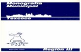 lo edición de las Monografías Municipales es un esfuerzo pormonografiasmexiquenses.mx/kiosco/pdf/Texcoco_1985.pdf · 2017-12-13 · lo edición de las Monografías Municipales es