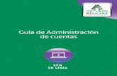 Guía de Administración de cuentas - Caja Popular Mexicana · 2019-06-04 · Selecciona la cuenta que deseas configurar. 2. 1. Define y captura un nombre personalizado a tu cuenta