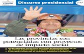 Discurso presidencial 745€¦ · la historia de Bolivia en democracia, con la conciencia del pueblo boliviano. Y quiero sa-ludar a todas las organizaciones que nos he-mos organizado