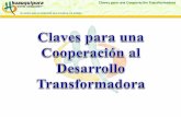 Claves para una Cooperación Transformadoracatedradecooperacion.unizar.es/sites/default/files/Claves...Claves para una Cooperación Transformadora Algunos datos globales (2018) - El