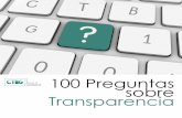 100 Preguntas sobre Transparencia - AlicanteEn este documento: “100 preguntas sobre transparencia ” se destacan las cues-tiones que se han ido planteando durante los dos primeros