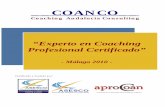 Experto en Coaching Profesional Certificado · 2010-02-05 · VENTAJAS DE ESTE PROGRAMA FORMATIVO EN COACHING CERTIFICADO . Valoraciones tomadas en cuenta en beneficio de los alumnos