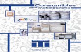 Consumibles - Materialografía · 2018-10-19 · Disco de corte 356 x 3,0 x 32 Dureza entre 250 y 700 Vickers M350U Disco ... les ferrosos y no ferrosos (aleaciones de aluminio y