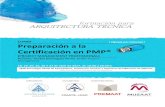 Preparación a la Certificación en PMP® n Certificación PMP. · PDF file realmente preparado y vas con las máximas garantías de superar el examen de la Certificación Project