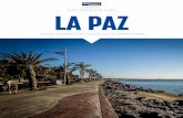 presentan: GUÍA TURÍSTICA DE LA PAZ LA PAZ · se encuentra La Paz, el destino perfecto para descansar, relajarte y disfrutar de su clima cálido y espectaculares paisajes. PASEOS,