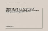 MODELOS DE JUSTICIA - Justice Initiative · 2020-04-06 · Más tarde, llegó el acuerdo entre las Naciones Unidas y Sierra Leona sobre el Tribunal Especial para Sierra Leona (TESL)
