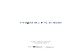 Programa Pre Kinder€¦ · Este manual acompaña el curso de PreKinder dictado por Astoreca Capacitaciones. Está ... situaciones, eventualmente, comenzarán a usar esas mismas palabras