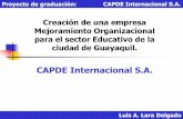 CAPDE Internacional S.A. evaluado de la educación dada. Poder eliminar las deserciones y lograr que los alumnos recibán un buen servicio. También que los educadores reciban beneficios