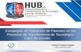 Estrategias de Valuación de Patentes en los Procesos de ...riacevents.org/hub/chile/wp-content/uploads/sites/...Estrategias de Valuación de Patentes en los Procesos de Transferencia